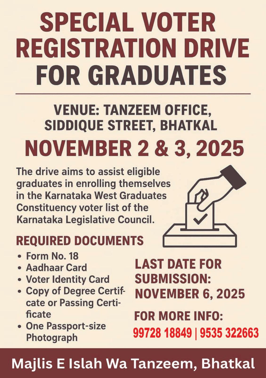 بھٹکل تنظیم میں دو روزہ اسپیشل ووٹر رجسٹریشن کیمپ؛ گریجویشن مکمل کرنے والے طلبہ و طالبات فوری اپنے نام درج کروائیں