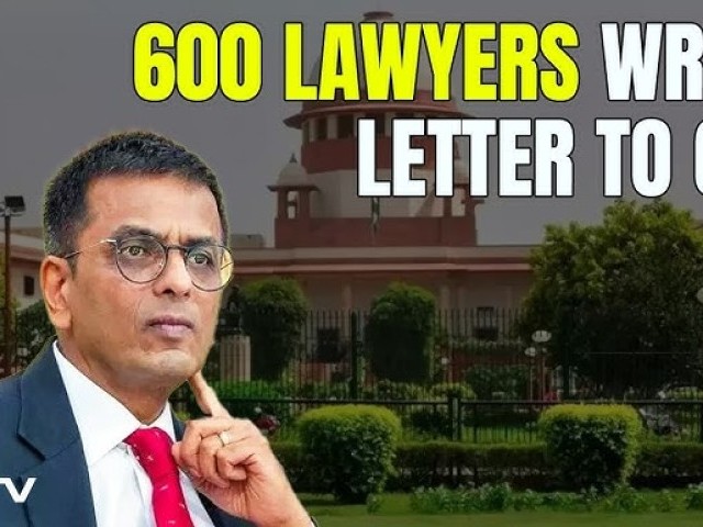 عدلیہ کی سالمیت کو خطرہ قرار دیتے ہوئے 600 وکلا کا چیف جسٹس آف انڈیا کو مکتوب